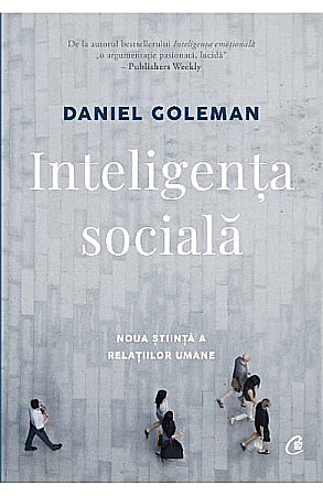 Cărți - Inteligenta sociala – Daniel Goleman