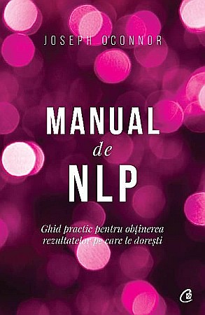 Cărți - Manual de NLP – Joseph O'connor