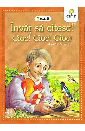 Gama si Tiki Tan promotie - Cioc! Cioc! Cioc! – Emil Gârleanu