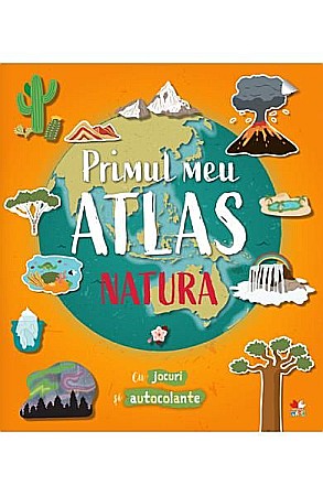 Cărți - Primul meu atlas. Natura 