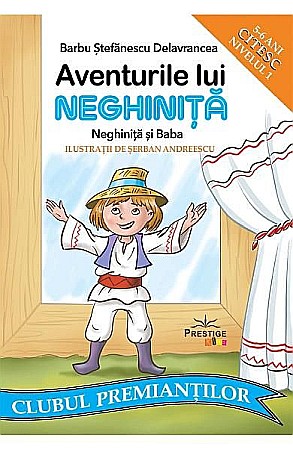 Cărți - Aventurile lui Neghinita - Barbu Stefanescu Delavrancea  