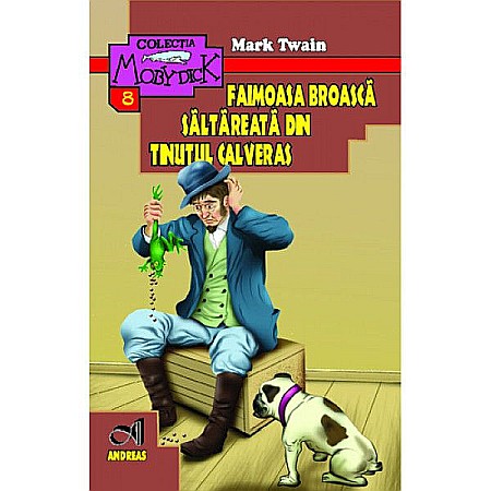Povești și ficțiune pentru copii - Faimoasa broasca saltareata din tinutul Calveras - Mark Twain  