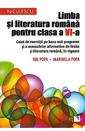 Cărți - Limba si literatura romana pentru clasa VI– Ion Popa, Marinela Popa