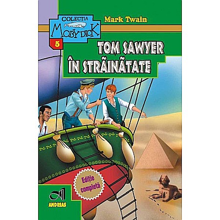 Povești și ficțiune pentru copii - Tom Sawyer in strainatate - Mark Twain  