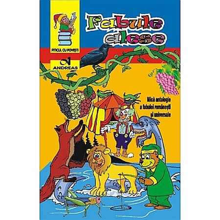 Povești și ficțiune pentru copii - Fabule alese  