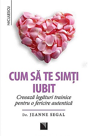 Cărți - Cum sa te simti iubit - Jeanne Segal