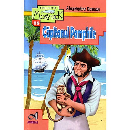 Povești și ficțiune pentru copii - Capitanul Pamphile - Alexandre Dumas  