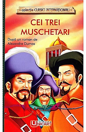 Povești și ficțiune pentru copii - Cei trei muschetari - Alexandre Dumas  