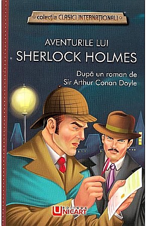 Povești și ficțiune pentru copii - Aventurile lui Sherlock Holmes - Arthur Conan Doyle  