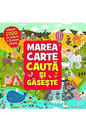 Cărți - Marea carte cauta si gaseste. Gaseste 1000 de ob. in 5 plans - Inna Anikeeva  