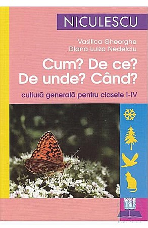 Cărți - Cum?De ce?De unde?Cand? - Vasilica Gheorghe