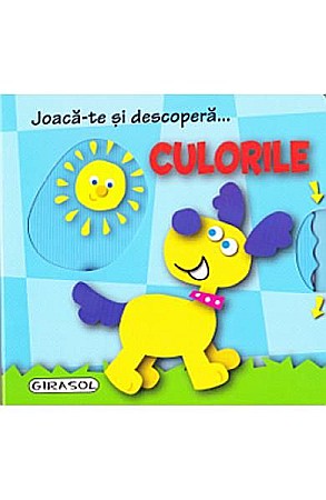 Hobby și activități pentru copii - Joaca-te si descopera culorile