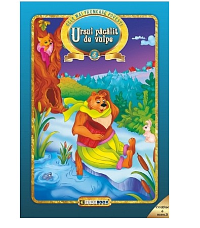 Povești și ficțiune pentru copii - Ursul pacalit de vulpe 