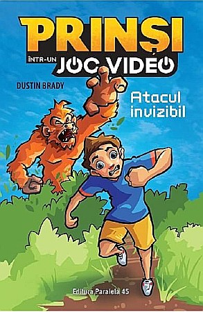 Cărți pentru copii - Prinsi intr-un joc video. Atacul invizibil vol.2 – Dustin Brady