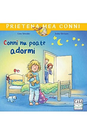 Povești și ficțiune pentru copii - Conni nu poate adormi – Liane Schneider
