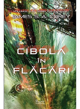 Science-fiction și fantasy - Cibola in flacari - Expanse vol.4– James S.A. Corey