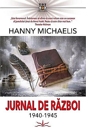 Biografii și memorii - Jurnal de razboi – Hanny Michaelis