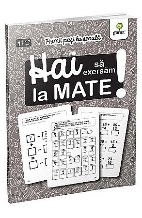 Gama si Tiki Tan promotie - Hai sa exersam la mate.  Primii pasi la scoala
