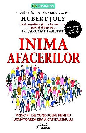 Afaceri și economie - Inima afacerilor – Hubert Joly