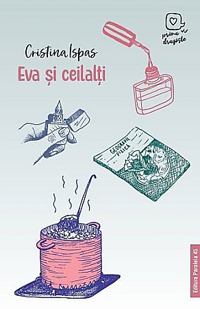 Cărți pentru copii - Eva si ceilalti – Cristina Ispas