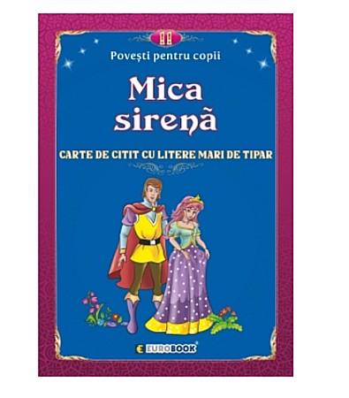 Povești și ficțiune pentru copii - Mica sirenă 
