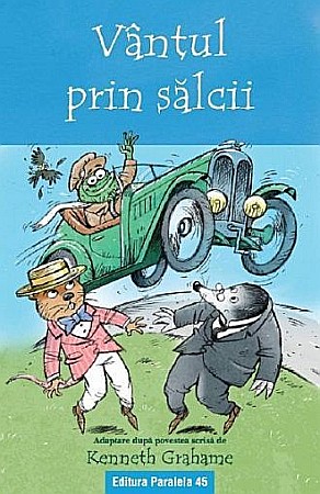 Cărți pentru copii - Vantul prin salcii, Kenneth Graham