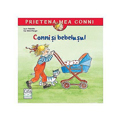 Povești și ficțiune pentru copii - Conni si bebelusul - Liane Schneider