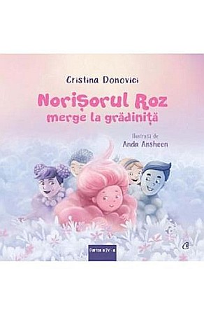 Cărți - Norișorul roz merge la grădiniță – Cristina Donovici