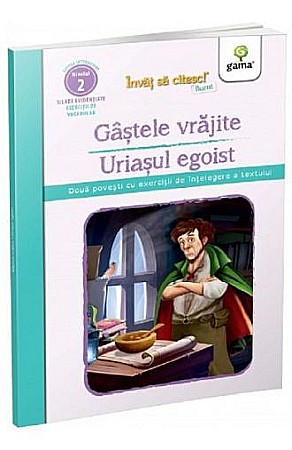 Materiale educaționale - Gastele vrajite. Uriasul egoist. Invat sa citesc! Nivelul 2