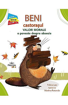 Cărți - Beni castorașul – Felicia Law