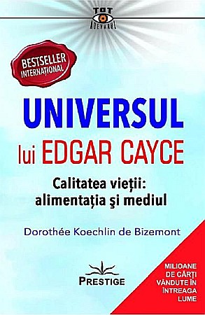 Cărți - Universul lui Edgar Cayce – Dorothee Koechlin De Bizemont