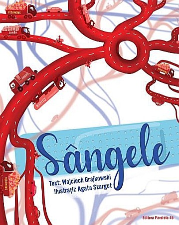 Cărți pentru copii - Sângele – Wojciech Grajkowski