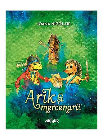 Cărți pentru copii - Arik și mercenarii
