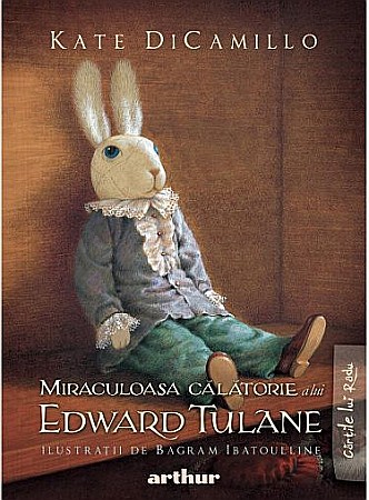 Cărți pentru copii - Miraculoasa călătorie a lui Edward Tulane