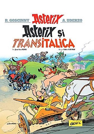 Benzi desenate - Asterix vol.37 Asterix si transiitalica – Asterix vol.37 - Jean-Yves Ferri