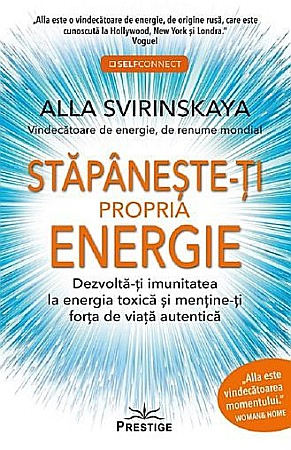 Religie și spiritualitate - Stapaneste-ti propria energie – Alla Svirinskaya
