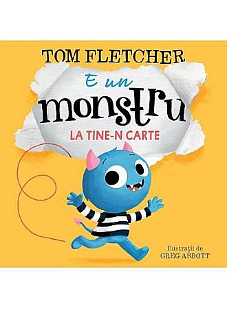 Cărți pentru copii - E un monstru la tine-n carte – Tom Fletcher