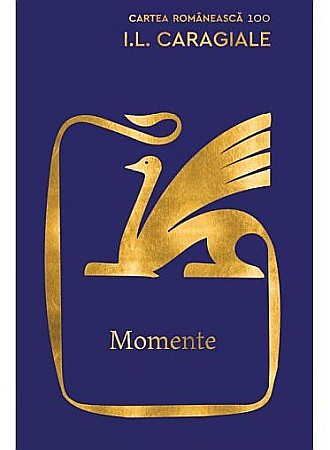 Cărți - Momente – Ion Luca Caragiale