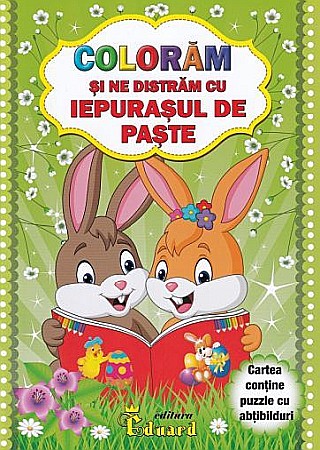 Cărți - Colorăm și ne distrăm cu iepurașul de Paște