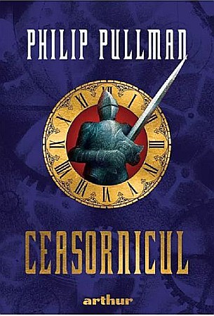Cărți pentru copii - Ceasornicul – Philip Pullman