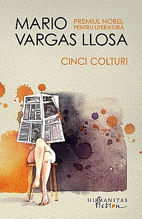Cărți - Cinci colturi - Mario Vargas Llosa