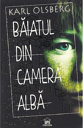 Romane și literatură - Baiatul Din Camera Alba - Karl Olsberg