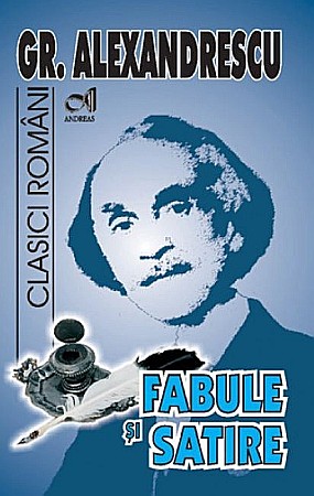 Cărți - Fabule si satire - Grigore Alexandrescu