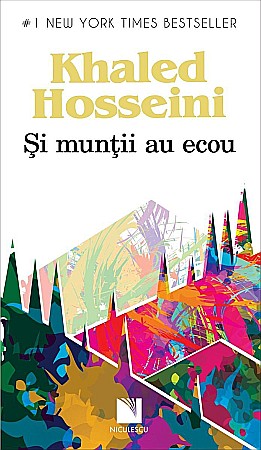Cărți - Si muntii au ecou - Khaled Hosseini