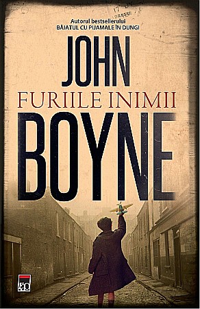 Cărți - Furiile inimii - John Boyne