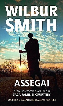 Cărți - Assegai - Willbur Smith
