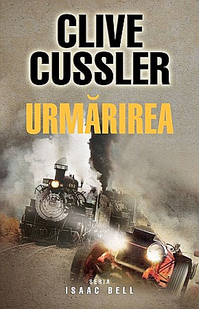 Cărți - Urmarirea - Clive Cussler