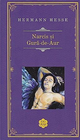 Ficțiune mitologică și istorică - Narcis si Gura-de-Aur - Hermann Hesse