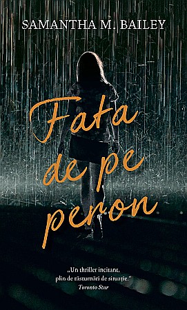 Cărți - Fata de pe peron - Samantha M. Bailey