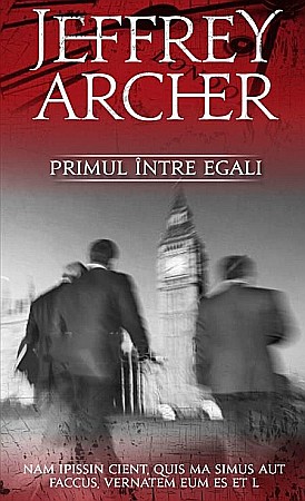Ficțiune mitologică și istorică - Primul intre egali - Jeffrey Archer